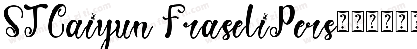STCaiyun FraseliPers字体转换